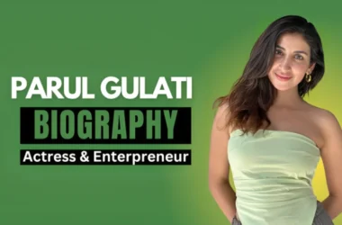 Parul Gulati Biography