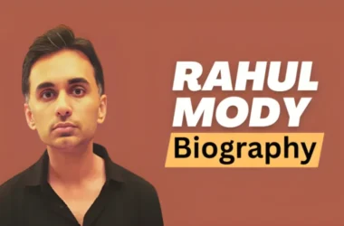 Rahul Mody Biography